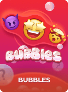 BUBBLES