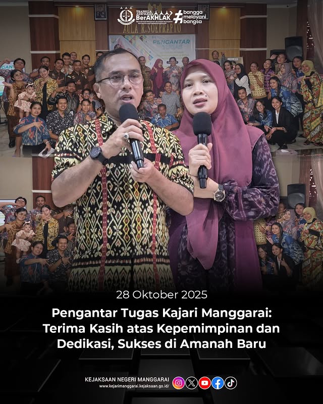 Pengantar Tugas Bapak Kepala Kejaksaan Negeri Manggarai Pengantar Tugas Bapak Kepala Kejaksaan Negeri Manggarai