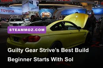 Guilty Gear Strive’s Best Beginner Build Starts With Sol
