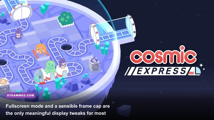 Cosmic Express running in fullscreen on a Windows gaming PC