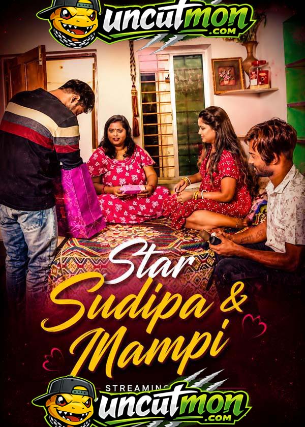 StarSudipa & Mampi (2026) Uncut Hindi Short Film