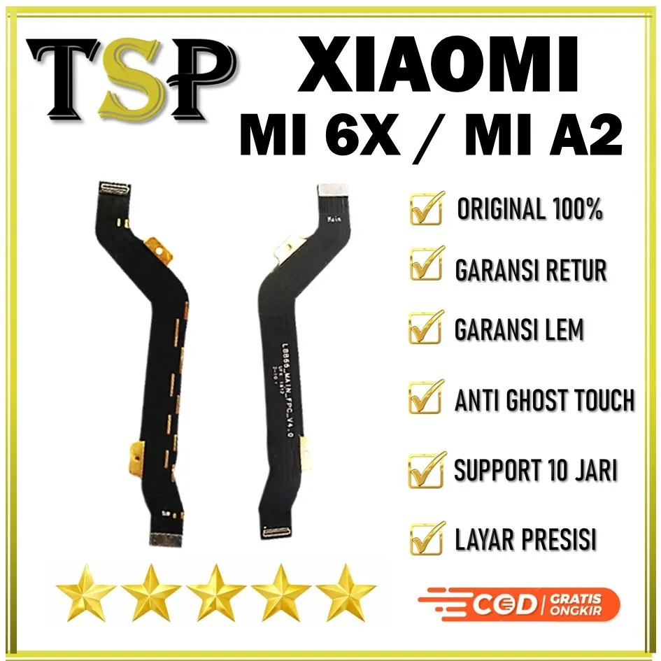 FLEXIBEL / FLEXIBLE / FLEKSIBEL BOARD / CONNECT XIAOMI MI 6X / MI A2 ORIGINAL 100%
