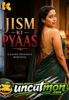 Jism Ki Pyaas (2026) Uncut Kaama Hindi Short Film