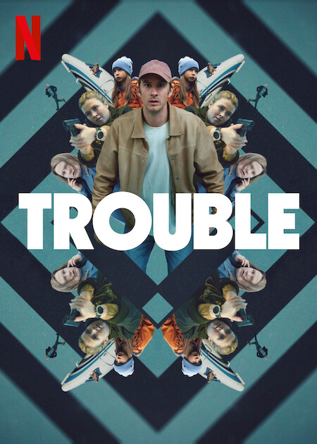 Trouble (2024) Hindi Dubbed Netflix 1080p – 720p – 480p