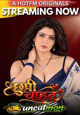 Chhupi Chahat 2026 Uncut HotFM Hindi Short Film