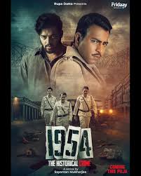 1954 The Historical Crime (2025) S01 Bengali Fridaay WEB-DL 1080p – 720p – 480p Download & Watch