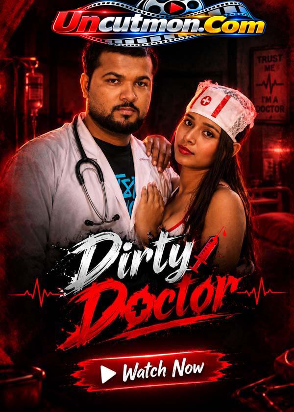 Dirty Doctor 2026 UnCut Hindi Short Film