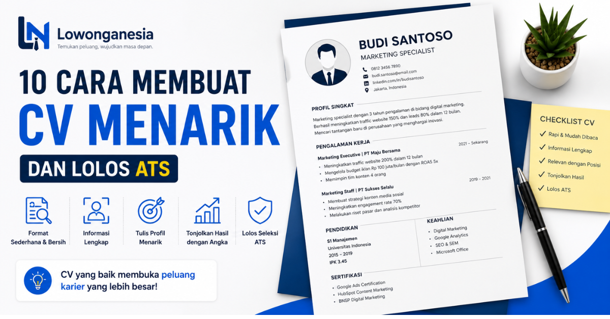 10 Cara Membuat CV yang Menarik dan Lolos ATS [2026]