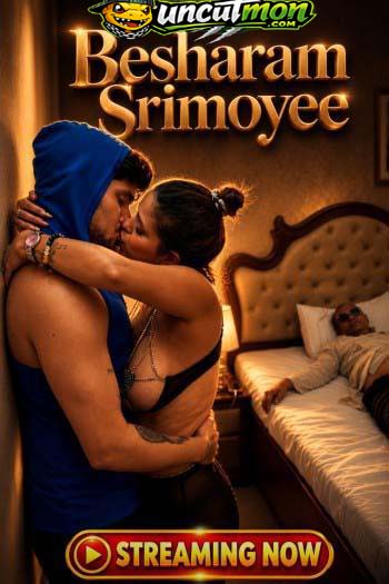 Besharam Srimoyee 2026 Uncut Hindi Short Film
