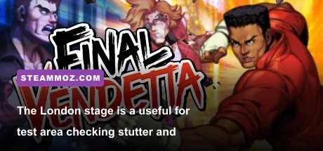 Final Vendetta London stage gameplay on PC with enemies surrounding the player