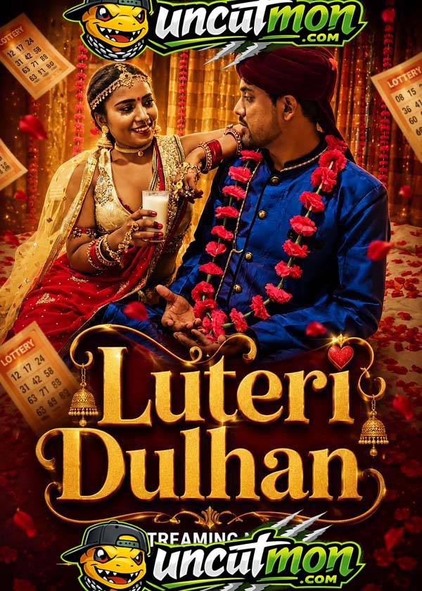 Luteri Dulhan (2026) Uncut Hindi Short Film
