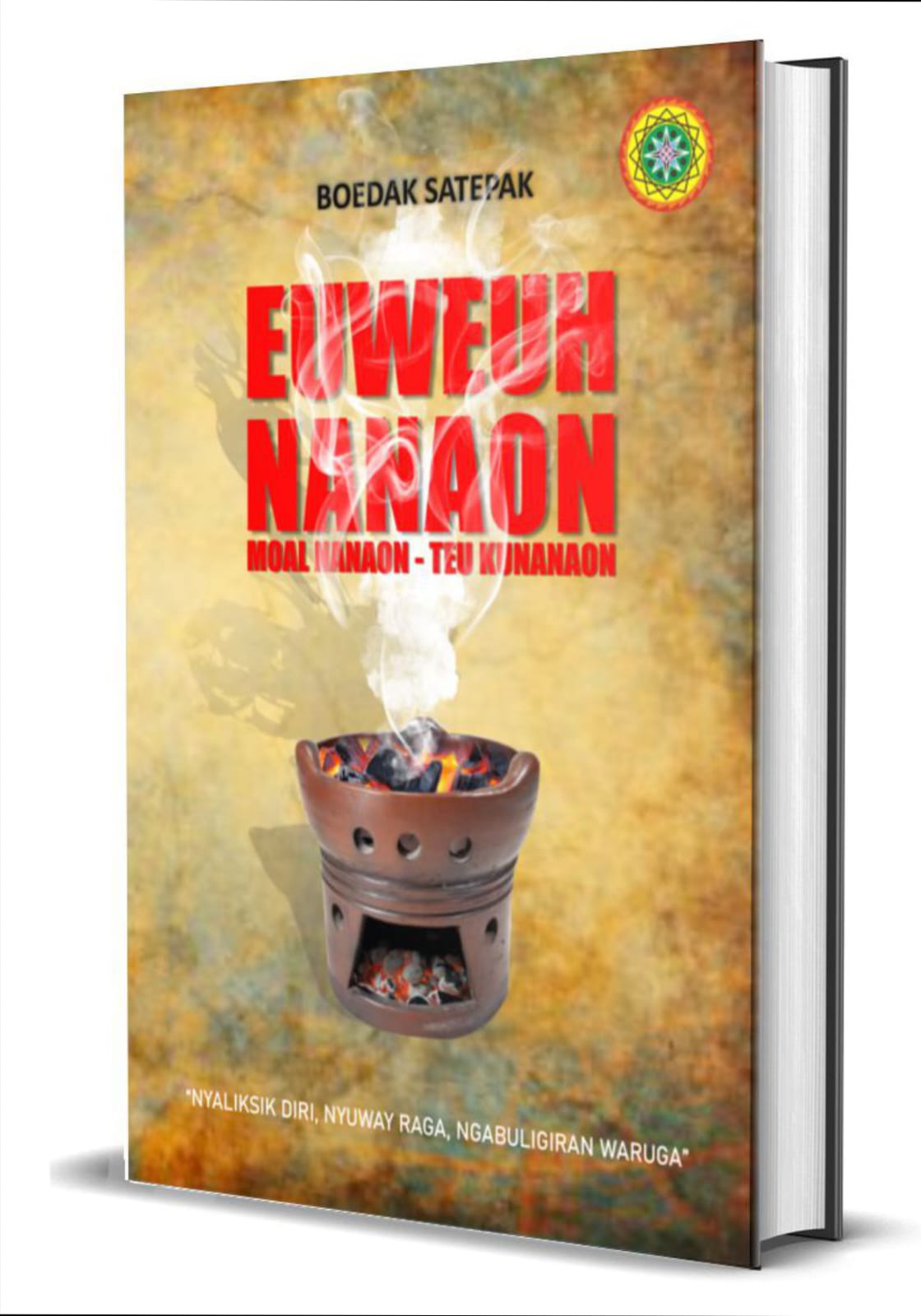 Sampul buku Euweuh Nanaon, Moal Nanaon, Teu Kunanaon