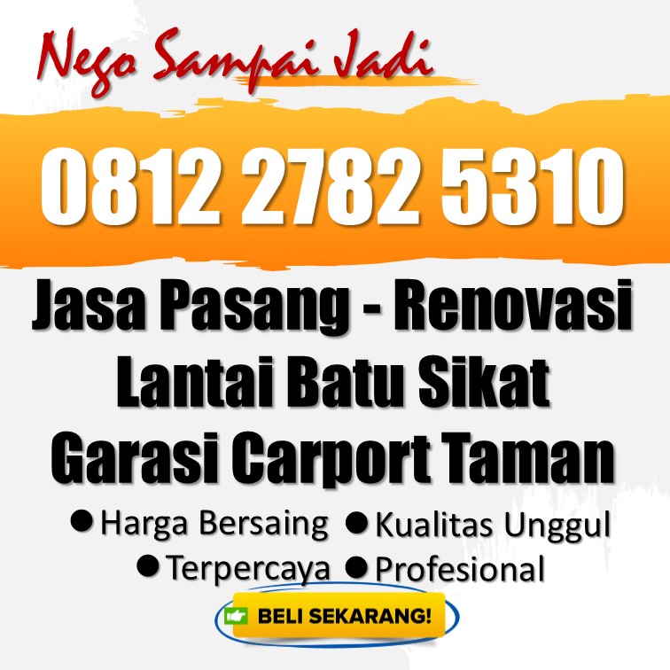 💎 WA 0812 2782 5310 - Biaya Kontraktor Lantai Batu Sikat Teras Murah Godean Sleman