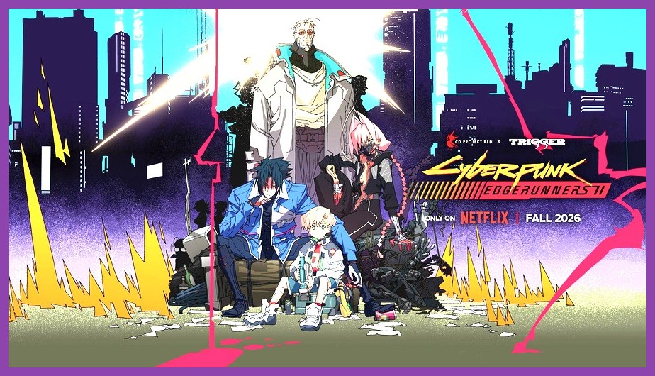Cyberpunk Edgerunners 2 Official Poster - Netflix 2026