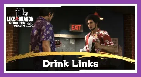 Drink Links and bonding in Like a Dragon Infinite Wealth