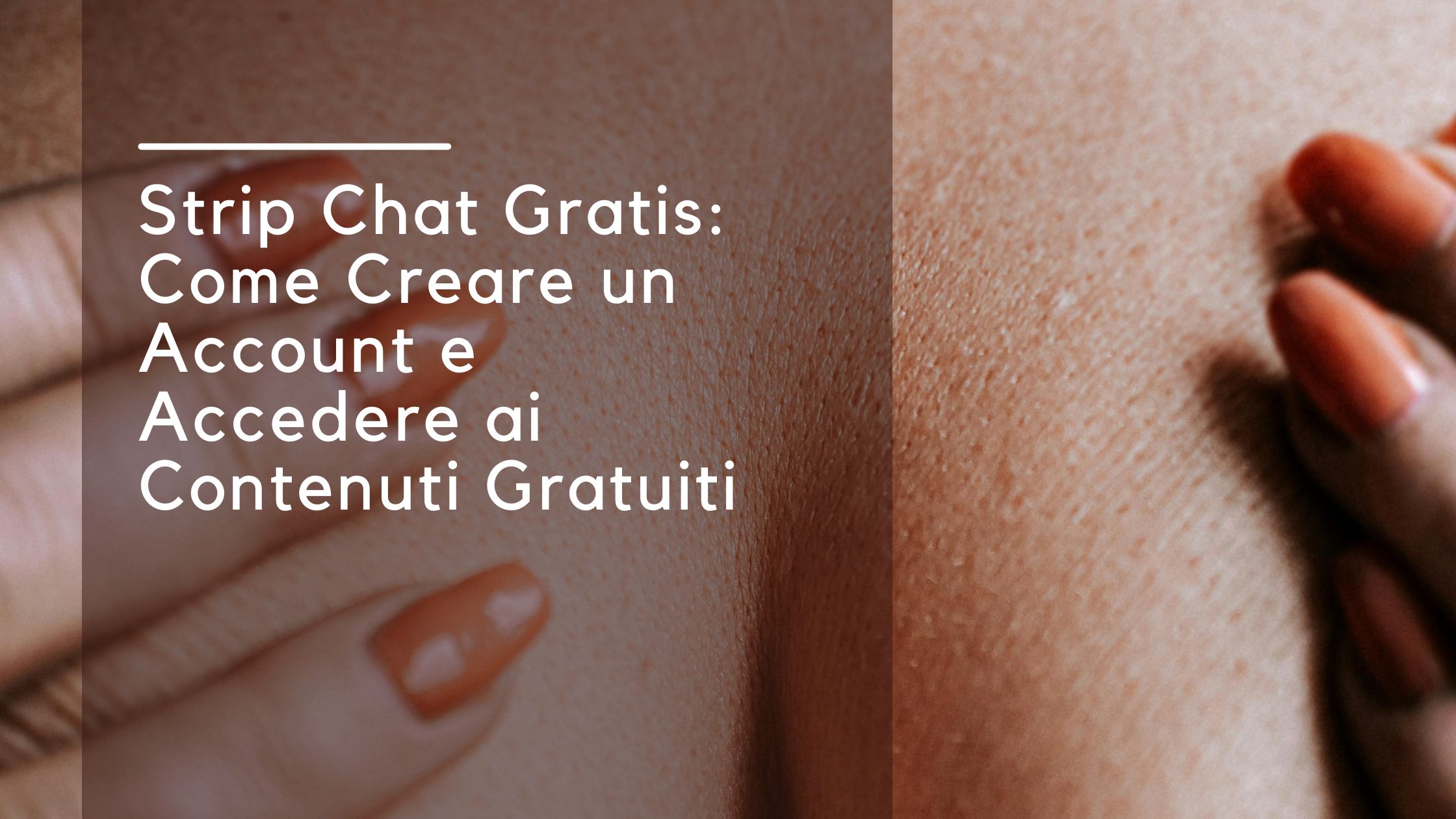 Strip-Chat-Gratis-Come-Creare-un-Account-e-Accedere-ai-Contenuti-Gratuiti