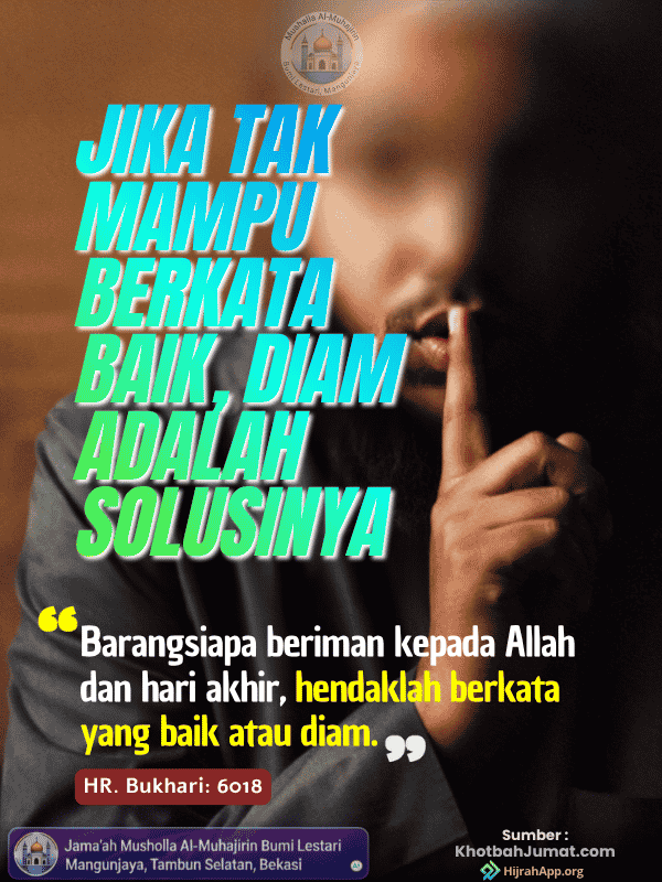 Jika Tak Mampu Berkata Baik, Diam Adalah Solusinya Jika Tak Mampu Berkata Baik, Diam Adalah Solusinya