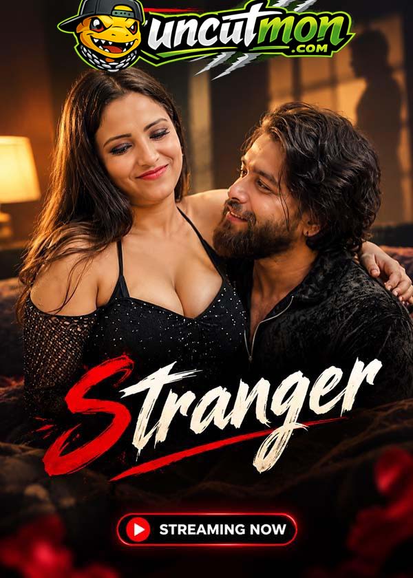 Stranger 2026 UnCut Hindi Short Film