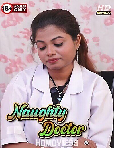 Naughty Doctor 2025 Hindi UnRated Short Film