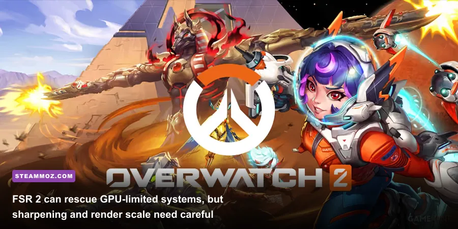 Overwatch 2 PC gameplay using AMD FSR 2 for higher frame rates