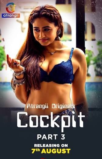 Cockpit – Part 3 2026 Atrangii Hindi Web Series WEB-DL