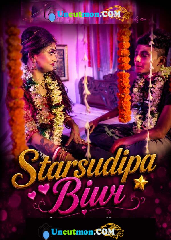 Starsudipa Biwi (2026) Uncut BindasTimes Hindi Short Film