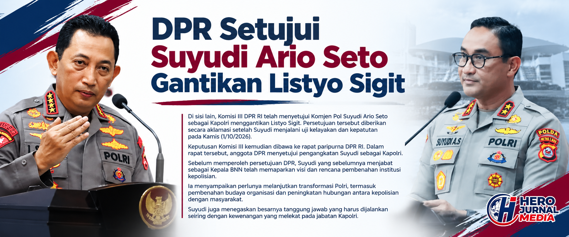 0 A DPR Setujui Suyudi Ario Seto sebagai Kapolr I