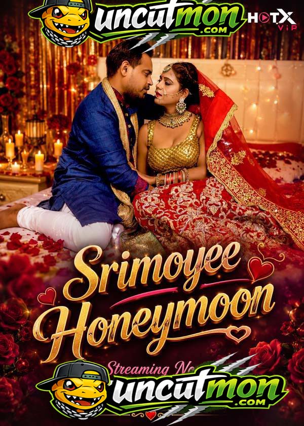 Srimoyee Honeymoon (2026) Uncut Hindi Short Film