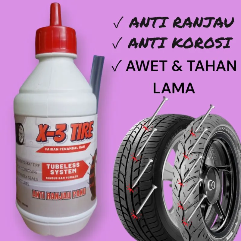 1 BOTOL CAIRAN PENAMBAL BAN TUBLES X-3 TIRE NETO 350ML SUPER LENGKET - Gambar 4