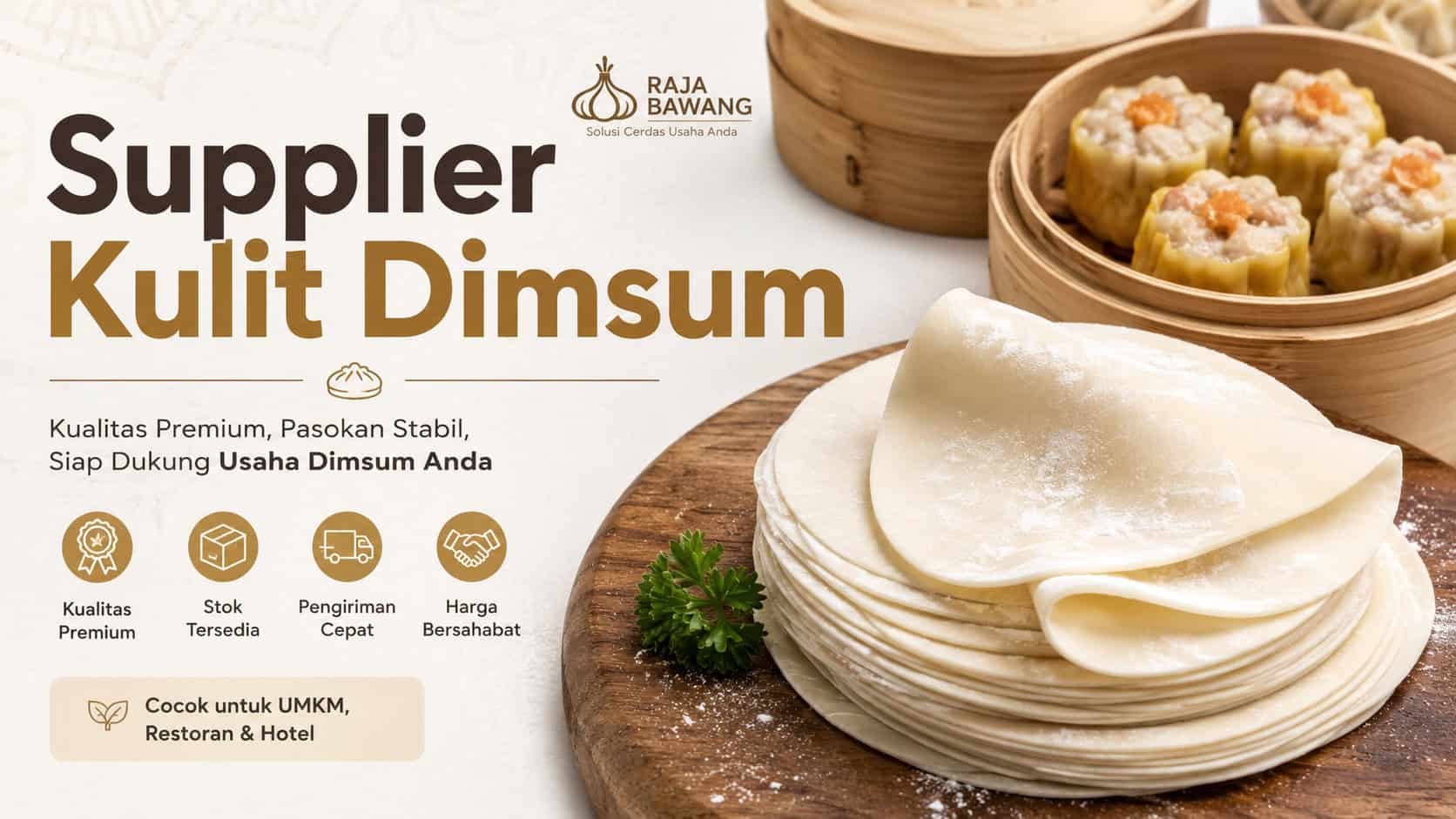 Supplier Kulit Dimsum Premium Raja Bawang