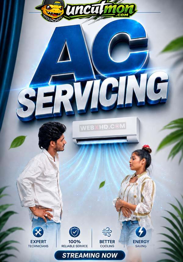 Ac Servicing (2026) Uncut Hindi Short Film