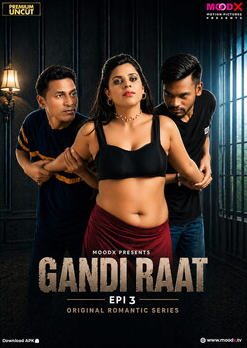 Gandi Raat S01E03 2026 MoodX Hindi Web Series HDRip