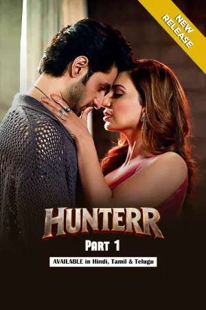[18+] Hunterr Part 1 (2026) S01 Hindi Ullu WEB-DL H264 AAC 1080p 720p Download & Watch