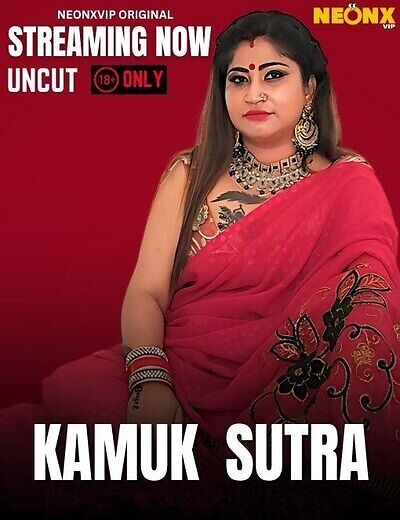 Kamuk Sutra 2025 Neonxvip Hindi Short Film