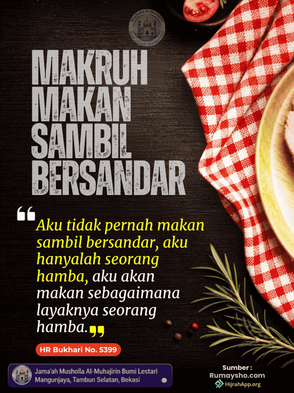 Makruh Makan Sambil Bersandar