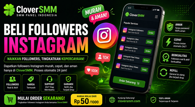 beli followers instagram murah aman indonesia cloversmm smm panel terpercaya cepat
