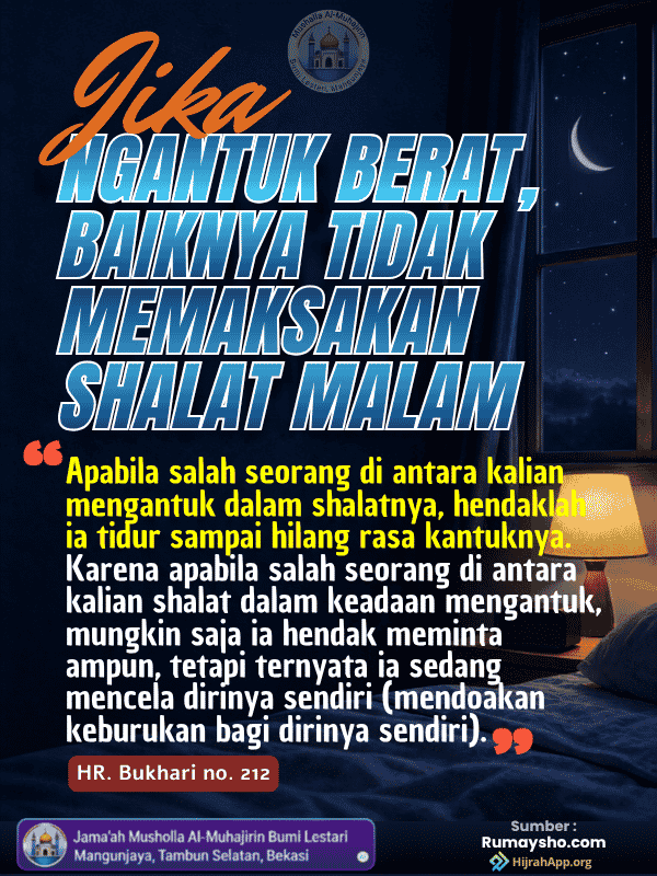 Jika Ngantuk Berat Baiknya Tidak Memaksakan Shalat Malam