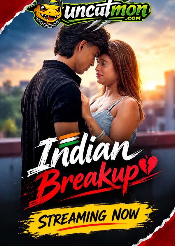 Indian Breakup 2026 UnCut Hindi Short Film