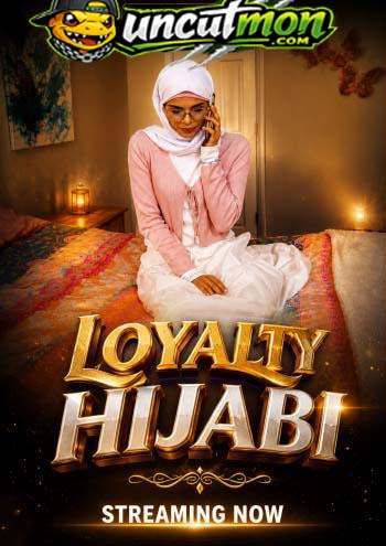 Loyalty Hijabi (2026) HijabHookup Originals English Short Film