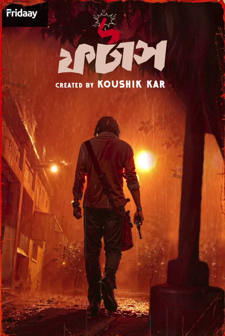 Fataash (2026) S01 Bengali Fridaay WEB-DL 1080p – 720p – 480p