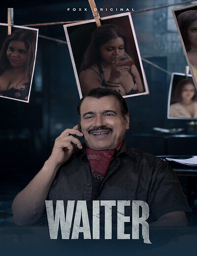 Waiter 2025 FoxxPrime E01-3 Hot Series Download