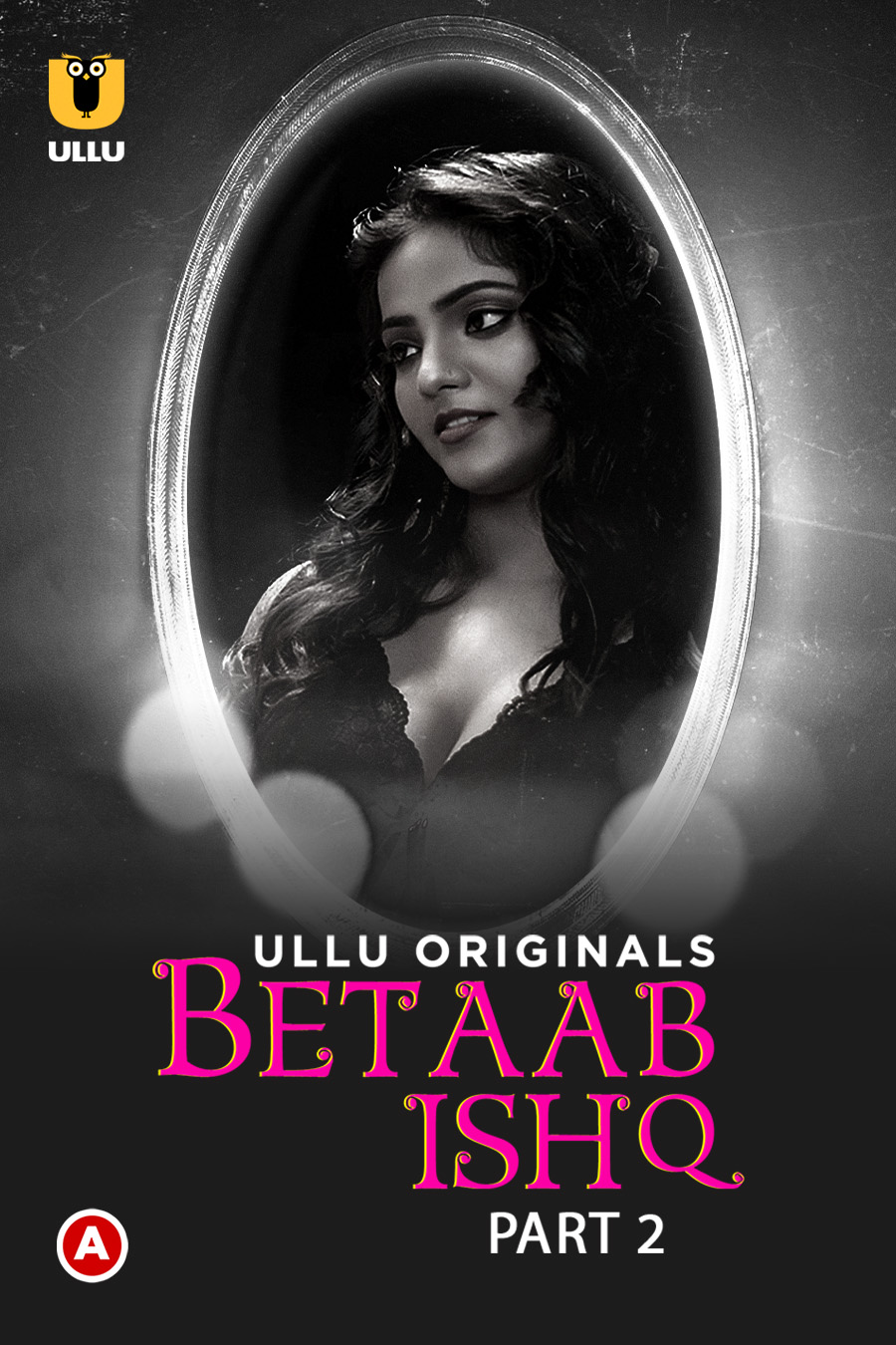 [18+] Betaab Ishq – Part 2 (2023) S01 Hindi UllU Orginal WEB-DL
