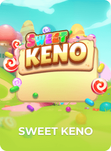 SWEET KENO