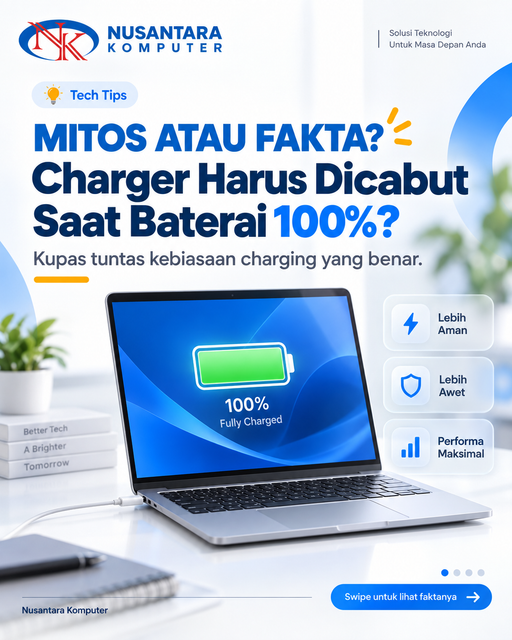 Mitos atau Fakta: Charger Harus Dicabut Saat Baterai 100%? Panduan Lengkap Perawatan Laptop