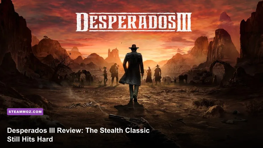 Desperados III Review: The Stealth Classic Still Hits Hard