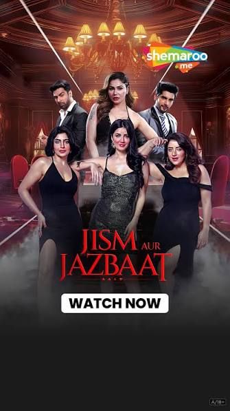 Jism Aur Jazbaat (2026) Hindi Season 1 Complete Shemarome 1080p – 720p – 480p