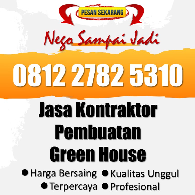 💎 WA 0812 2782 5310 - RAB Pembangunan GreenHouse Kentang Murah Kraton Yogyakarta