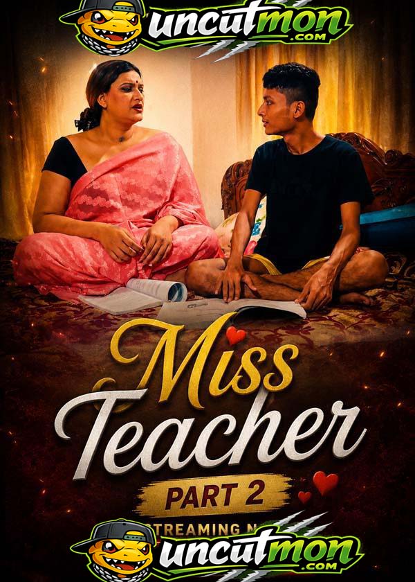 Miss Teacher Part 2 2026 Uncut Hindi Short Film