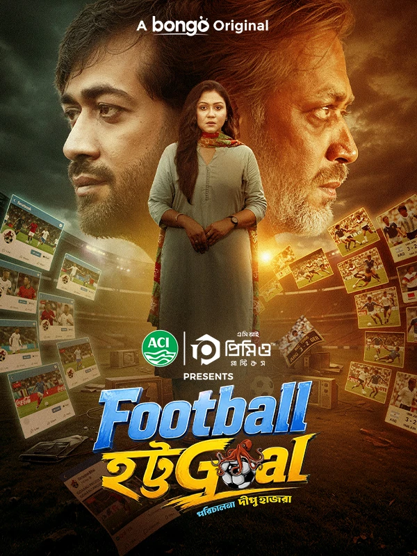 Football Hottogoal (2026) Bengali Bongo WEB-DL 1080p – 720p