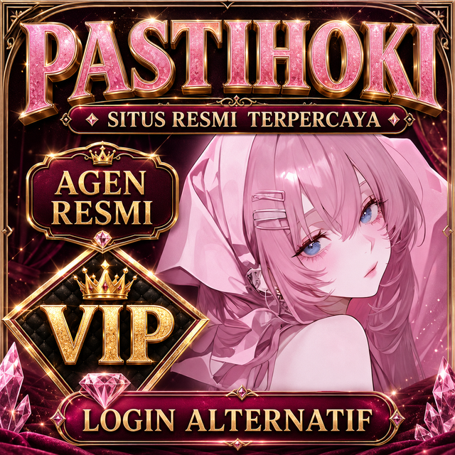 PASTIHOKI Situs Resmi Terpercaya Agen Resmi Login Alternatif VIP